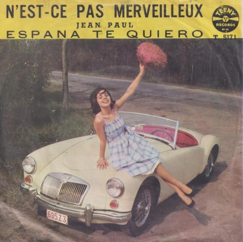 Jean Paul – N’est-ce pas merveilleux / Espana te quiero, Cd's en Dvd's, Vinyl Singles, Gebruikt, Single, Pop, 7 inch, Ophalen