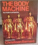 THE BODY MACHINE - YOUR HEALTH IN PERSPECTIVE, Boeken, Gelezen, Natuurwetenschap, Ophalen of Verzenden, CHRISTIAAN BARNARD