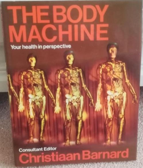 THE BODY MACHINE - YOUR HEALTH IN PERSPECTIVE, Livres, Science, Utilisé, Sciences naturelles, Enlèvement ou Envoi