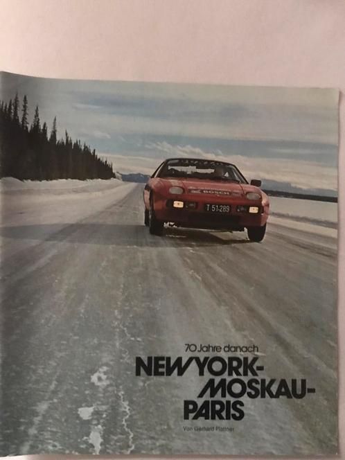 Reportage de la PORSCHE 928 New York-Moscou-Paris, Livres, Autos | Brochures & Magazines, Envoi