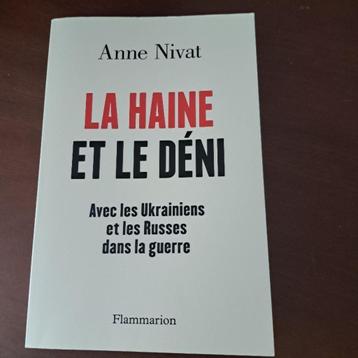 La haine et le déni. Anne Nivat. 2024 disponible aux enchères