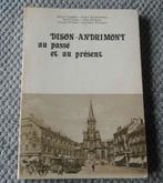 Dison - Andrimont au passé et au présent, Ophalen of Verzenden, Gelezen