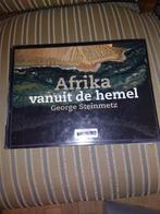 Afrika, vanuit de hemel   Georgs Steinmetz FOTOBOEK, Livres, Afrique, Enlèvement ou Envoi