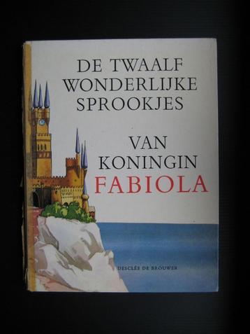 De twaalf wonderlijke sprookjes van koningin Fabiola beschikbaar voor biedingen