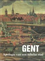 Gent, apologie van een rebelse stad, Ophalen of Verzenden