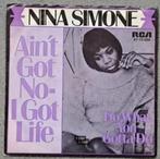 Nina Simone: Ain't Got No - I Got Life (7") 1968, Cd's en Dvd's, Ophalen of Verzenden