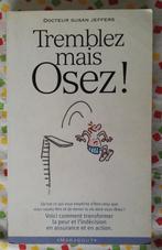 Tremblez mais osez : Dr Susan Jeffers : FORMAT DE POCHE, Livres, Psychologie, Enlèvement ou Envoi, Utilisé, Psychologie du développement
