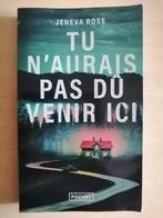 Tu n'aurais pas dû venir ici de Jeneva Rose, Ophalen of Verzenden