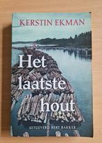 Boek : het laatste hout / kerstin Ekman, Ophalen of Verzenden, Zo goed als nieuw