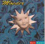 Moeder van Bart Kaell op cd-single, Envoi, En néerlandais