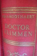 Doctor Vlimmen MR A. Roothaert, Boeken, Gelezen, Ophalen of Verzenden, MR A. Root