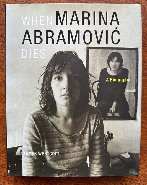 When Marina Abramovic Dies, Boeken, Kunst en Cultuur | Beeldend, Nieuw, Overige onderwerpen, Ophalen of Verzenden