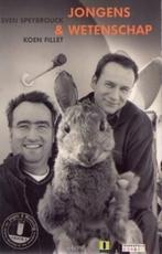BOEK - Jongens & Wetenschap - Deel 1 & deel 2, Boeken, Overige wetenschappen, Ophalen of Verzenden, Zo goed als nieuw, Sven Speybrouck & Koen Fillet