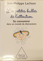 Les Petites Bulles de l'Attention :J.P. Lachaux :GRAND FORMA, Boeken, Psychologie, Ophalen of Verzenden, Gelezen, Ontwikkelingspsychologie