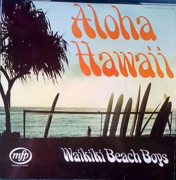 LP Waikiki Beach Boys - Aloha Hawaii, CD & DVD, Vinyles | Pop, Comme neuf, 1960 à 1980, 12 pouces, Enlèvement ou Envoi