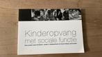 C. De Kimpe - Kinderopvang met sociale functie, Boeken, Ophalen, C. De Kimpe
