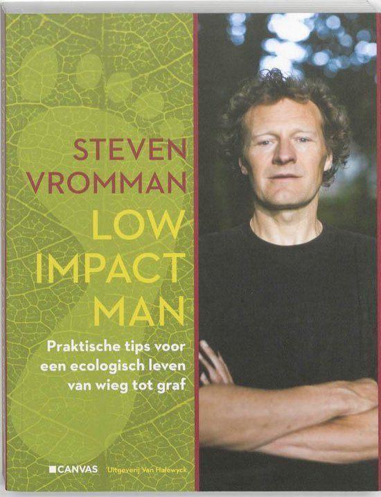 boek: low impact man/Steven Vromman, Boeken, Wetenschap, Zo goed als nieuw, Natuurwetenschap, Ophalen of Verzenden