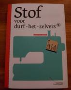 Stof voor durf-het-zelvers 2, Boeken, Ophalen of Verzenden, Nieuw, Borduren en Naaien
