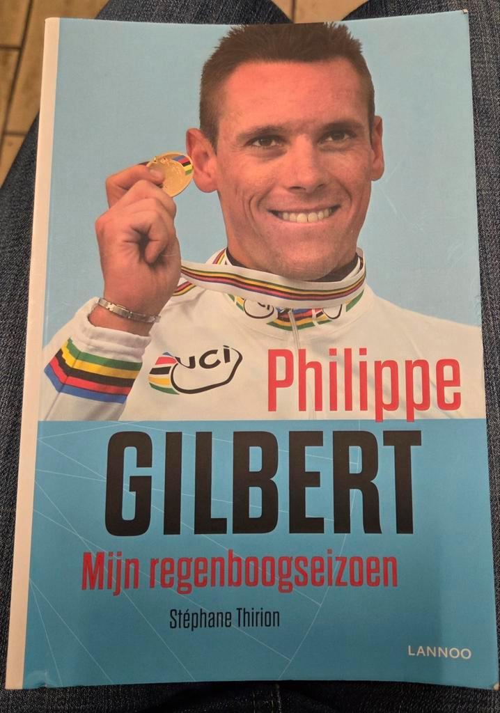 Philippe Gilbert - Philippe Gilbert - Mijn regenboogseizoen, Boeken, Biografieën, Ophalen of Verzenden