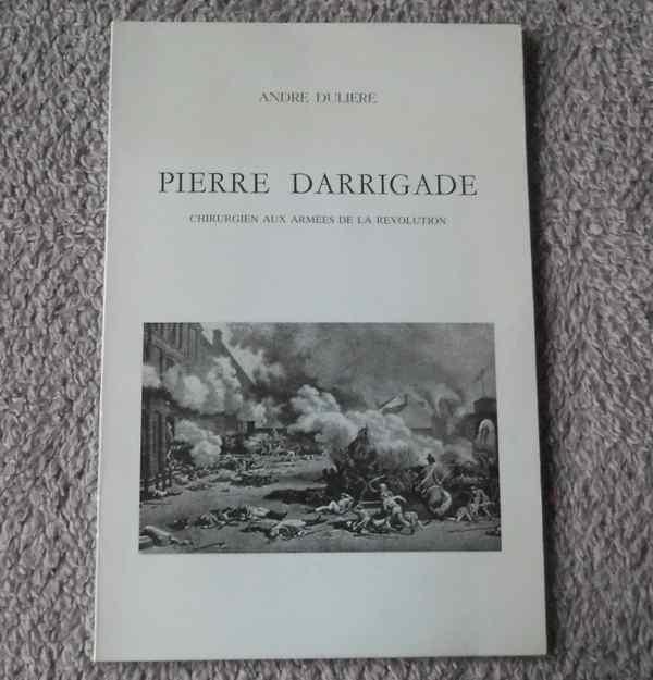 Pierre Darrigade (André Dulière) - Namur, Livres, Histoire nationale, Utilisé, Enlèvement ou Envoi