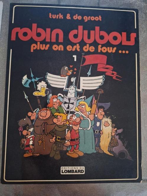 robin dubois 1 plus on est de fous, Livres, BD, Utilisé, Enlèvement ou Envoi