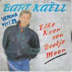 Elke keer een beetje meer van Bart Kaell, Nederlandstalig, 7 inch, Single, Verzenden