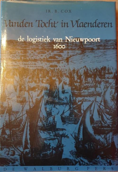 (NIEUWPOORT) Vanden Tocht in Vlaenderen. De logistiek van Ni, Livres, Histoire & Politique, Utilisé, Enlèvement ou Envoi