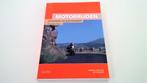 Motorrijden in Centraal- en Zuid-Frankrijk (nieuw), Livres, Guides touristiques, Enlèvement ou Envoi, Guide ou Livre de voyage