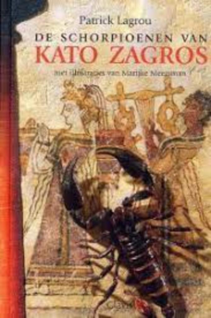 boek: de schorpioenen van Kato Zagros/Patrick Lagrou, Boeken, Kinderboeken | Jeugd | 10 tot 12 jaar, Zo goed als nieuw, Fictie
