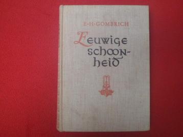 Dr. Ernst H. Gombrich: Eeuwige schoonheid / druk 1 ! beschikbaar voor biedingen