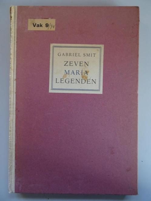 Gabriël Smit Zeven Maria legenden 1e druk ca 1935 ongelezen, Antiek en Kunst, Antiek | Religieuze voorwerpen, Ophalen of Verzenden