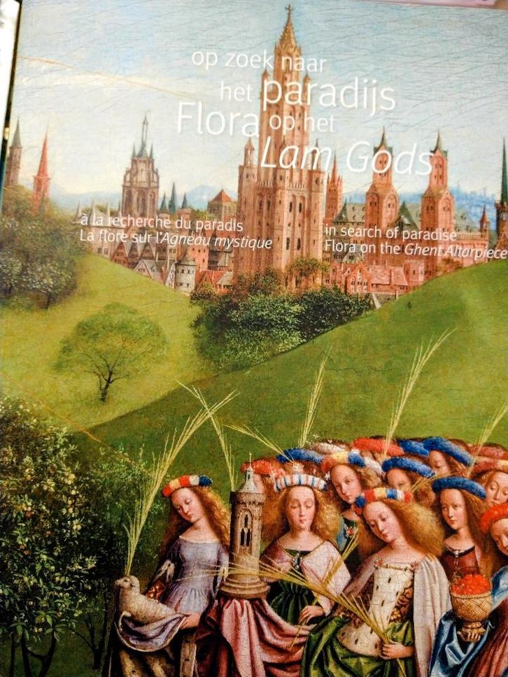Flora op het Lam Gods  - op zoek naar het paradijs, Livres, Nature, Neuf, Fleurs, Plantes et Arbres, Enlèvement ou Envoi