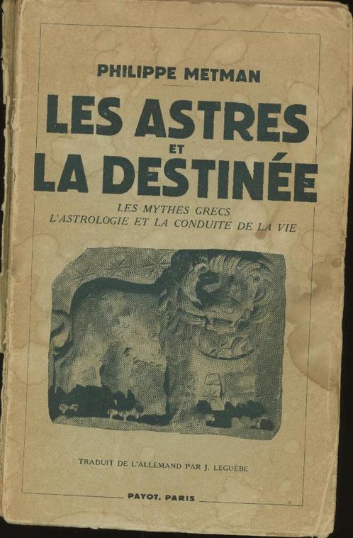 Astrologie : Les astres et la destinée PH. METMAN, Livres, Ésotérisme & Spiritualité, Utilisé, Astrologie, Enlèvement ou Envoi