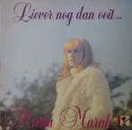 LP/ Micha Marah <>  Liever nog dan ooit <, Ophalen of Verzenden, Zo goed als nieuw, 12 inch, Levenslied of Smartlap