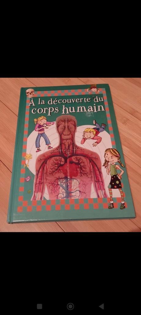 A la découverte du corps humain, Livres, Livres pour enfants | Jeunesse | 10 à 12 ans, Comme neuf, Enlèvement ou Envoi