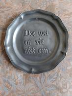 Tinnen bordje met spreuk, ophangbaar, Antiek en Kunst, Ophalen