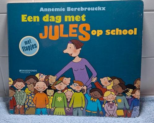 Annemie Berebrouckx - Een dag met Jules op school, Boeken, Kinderboeken | Kleuters, Zo goed als nieuw, Ophalen of Verzenden