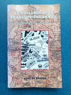 La collaboration francophone en exil : Septembre 1944-mai 19, Livres, Utilisé, Enlèvement ou Envoi, Deuxième Guerre mondiale, Eddy De Bruyne