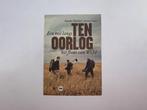 Ten oorlog WOI + WOII, Ophalen of Verzenden, Zo goed als nieuw