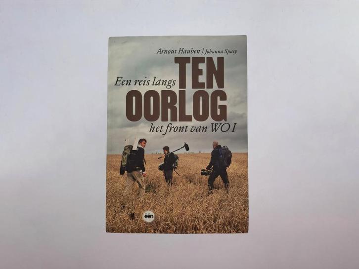 Ten oorlog WOI + WOII, Boeken, Oorlog en Militair, Zo goed als nieuw, Ophalen of Verzenden