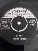 SAMMY TURNER.  ALWAYS. VG POPCORN OLDIES 45T, CD & DVD, Vinyles | R&B & Soul, Utilisé, Enlèvement ou Envoi