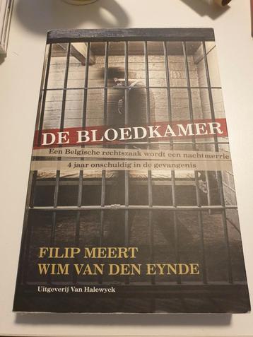 Wim Van den Eynde & Filip Meert : De bloedkamer