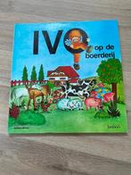 Ivo op de boerderij, Boeken, Ophalen of Verzenden