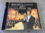 CD Helmut Lotti – Helmut Lotti passe au Classic III, Enlèvement ou Envoi