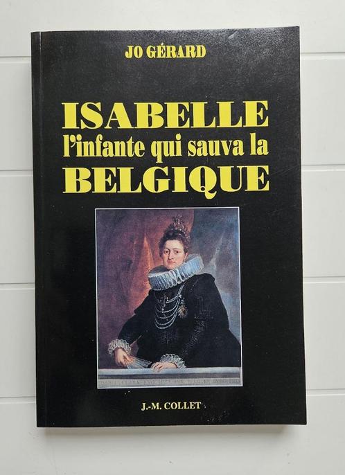 Isabelle, l'infante qui sauva la Belgique, Livres, Histoire nationale, Utilisé, Enlèvement ou Envoi