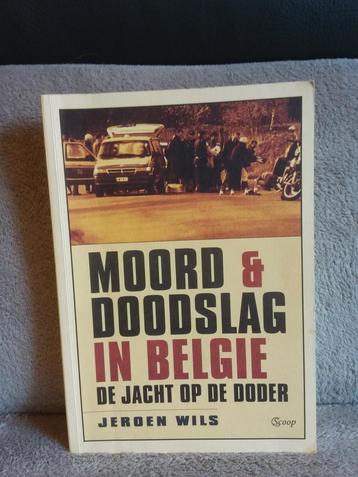 J. Wils - Moord en doodslag in Belgie