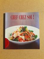 Chef chez soi !, Boeken, Kookboeken, Ophalen of Verzenden, Europa, Zo goed als nieuw, Collectif
