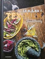 Le B.A.BA du Tex-Mex - Jonas Cramby - 2015, Zuid-Amerika, Jonas Cramby, Nieuw, Tapas, Hapjes en Dim Sum