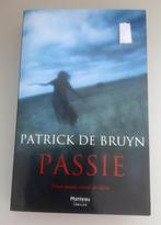 Thriller - Payrick de Bruyn - Passie, Ophalen of Verzenden, Gelezen