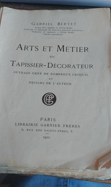 Arts et metier du Tapissier  - decorateur beschikbaar voor biedingen